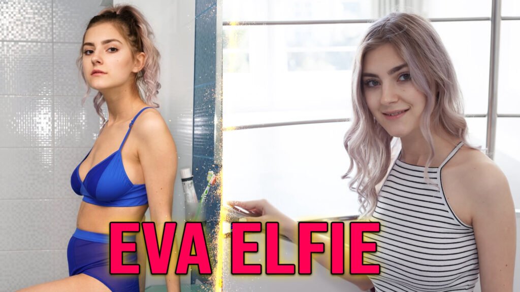 eva elfie